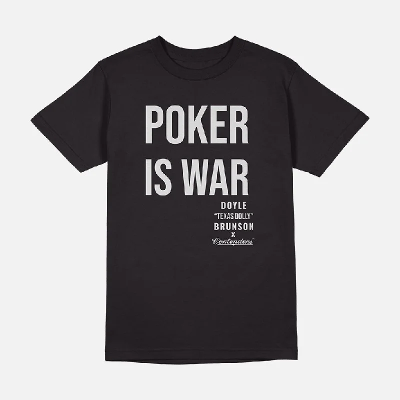 DOYLE POKER IS WAR SHIRT