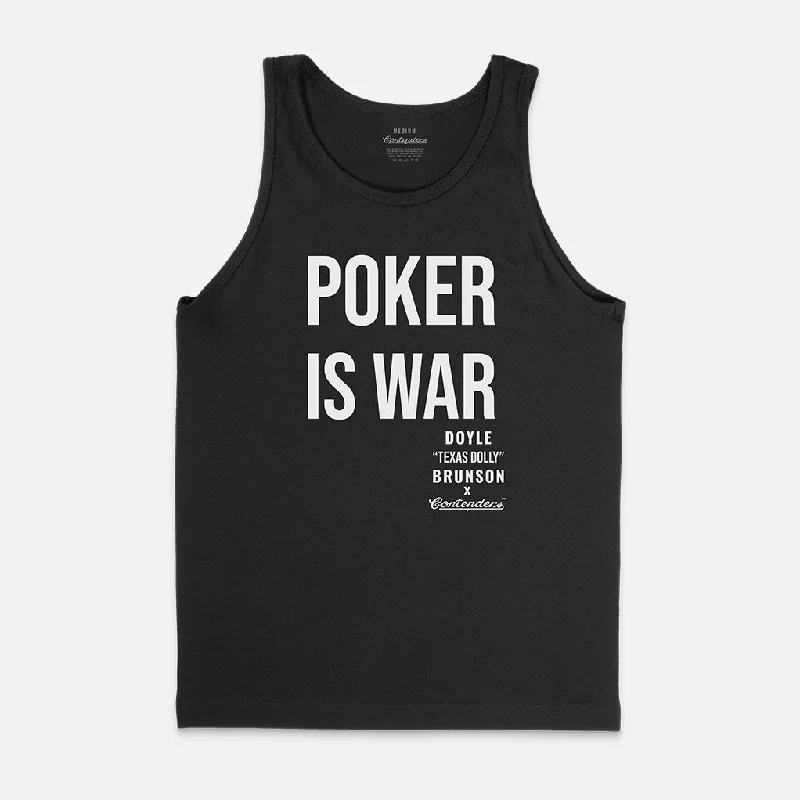 DOYLE POKER IS WAR TANK